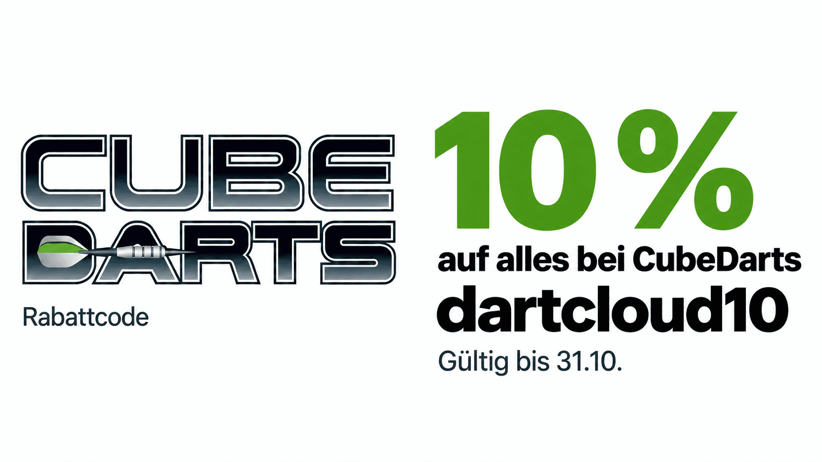 Sponsor: Cubedarts 10% auf alles "dartcloud10"